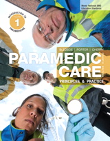 Paramedic Care: Principles & Practice, Volume 1: Introduction to Paramedicine, 4th Edition