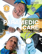 Paramedic Care: Principles & Practice, Volume 1: Introduction to Paramedicine, 4th Edition
