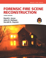 Forensic Fire Scene Reconstruction, 3rd Edition