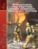 Structural Fire Fighting: Truck Company Skills and Tactics, 2nd Edition