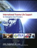 International Trauma Life Support, 7e