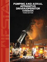 Pumping and Aerial Apparatus Driver/Operator Handbook, 3rd Edition