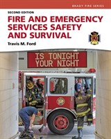Fire and Emergency Services Safety & Survival, 2nd Edition