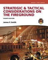 Strategic & Tactical Considerations on the Fireground, 4th Edition