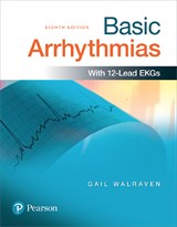 Basic Arrhythmias + MyLab BRADY with Pearson eText (Package), 8th Edition