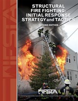 Structural Fire Fighting: Initial Response Strategy and Tactics, 2nd Edition