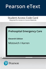 Pearson eText Prehospital Emergency Care. -- Access Card, 11th Edition